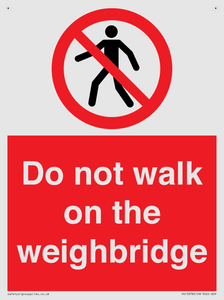 Do not walk on the weighbridge